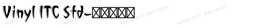 Vinyl ITC Std字体转换